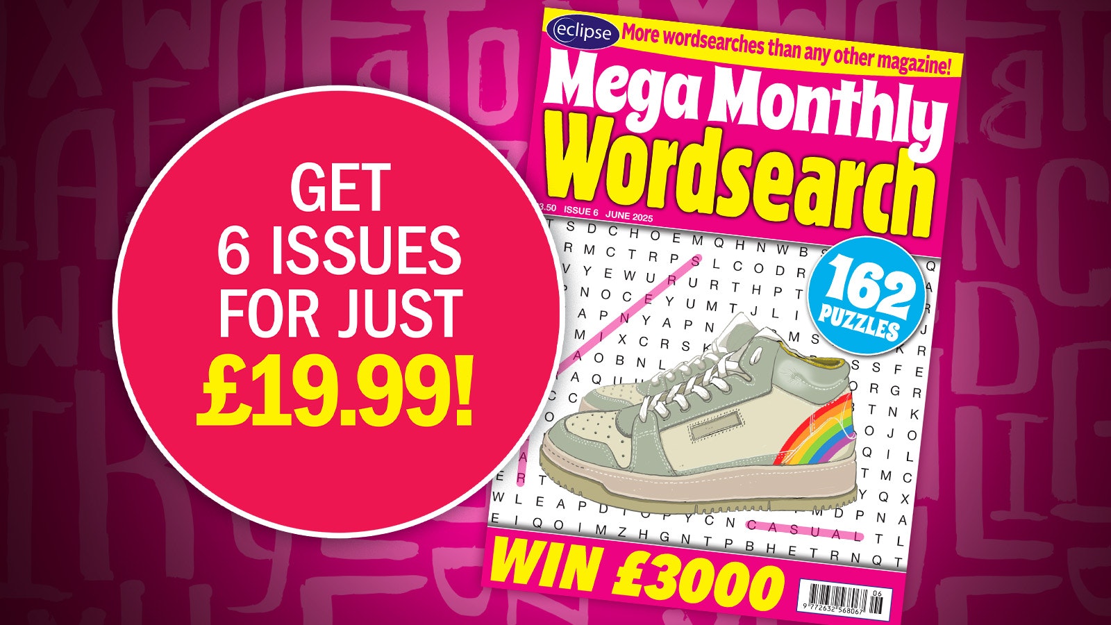 get 6 issues of Mega Monthly Wordsearch for £19.99