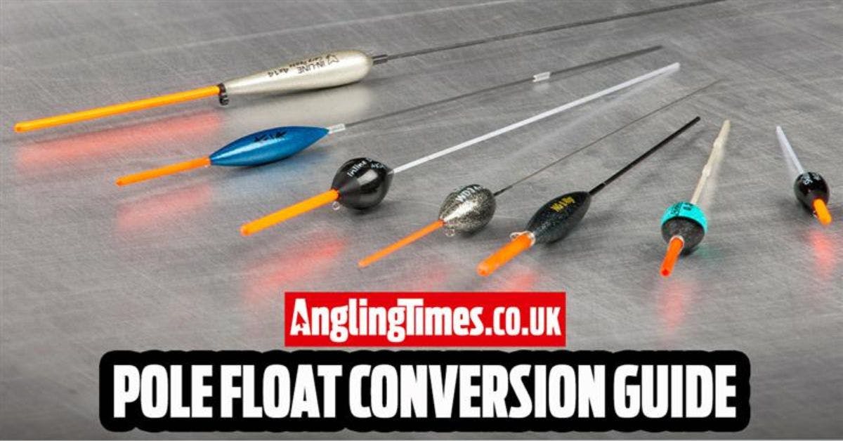 Pole float conversion chart Angling Times