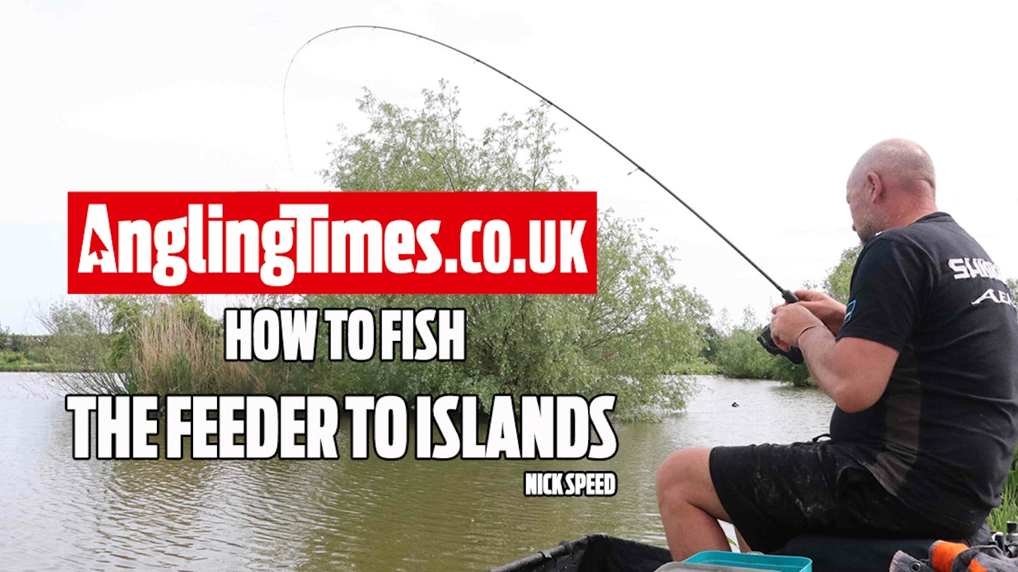 How to fish the feeder to islands