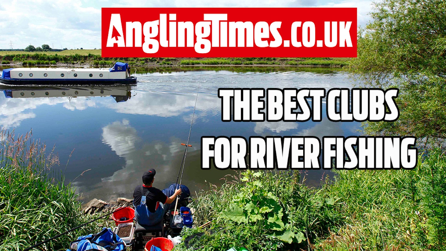 The Best Angling Clubs For River Fishing