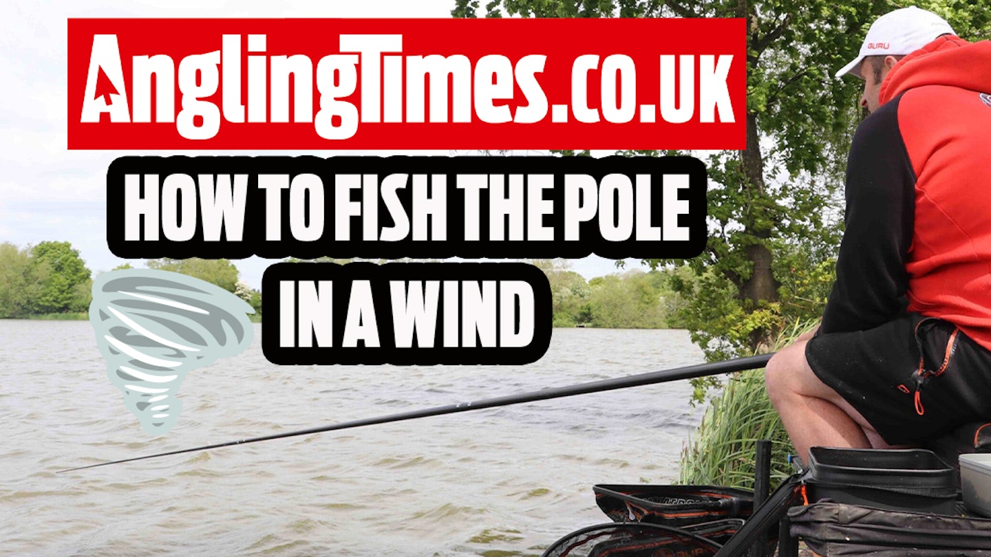 How to fish a pole in the wind