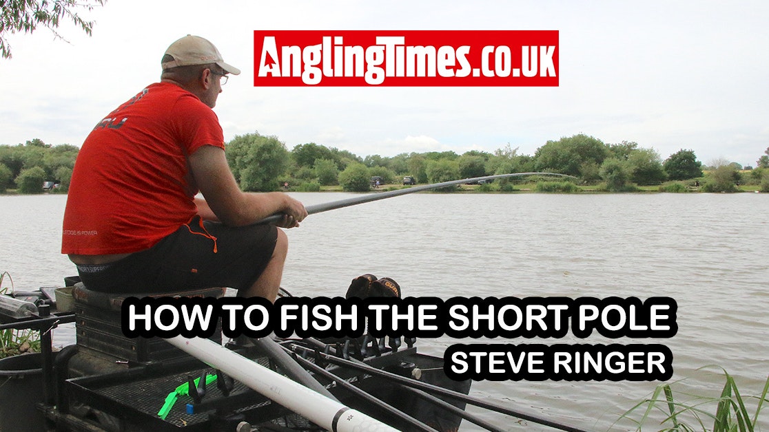 How to fish the short pole line | Steve Ringer | Angling Times How to fish the short pole line | Steve Ringer | Angling Times