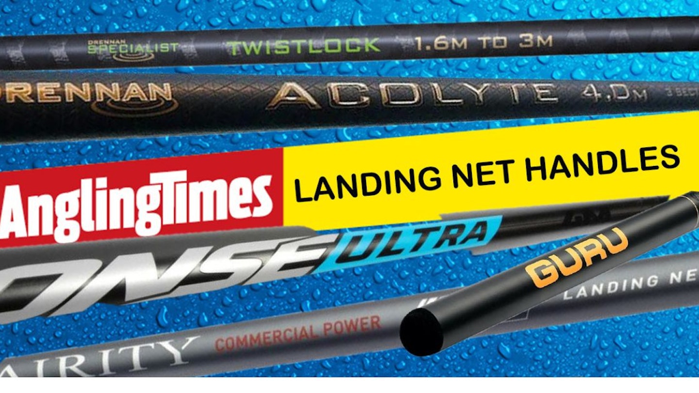 The best landing net handles | Angling Times