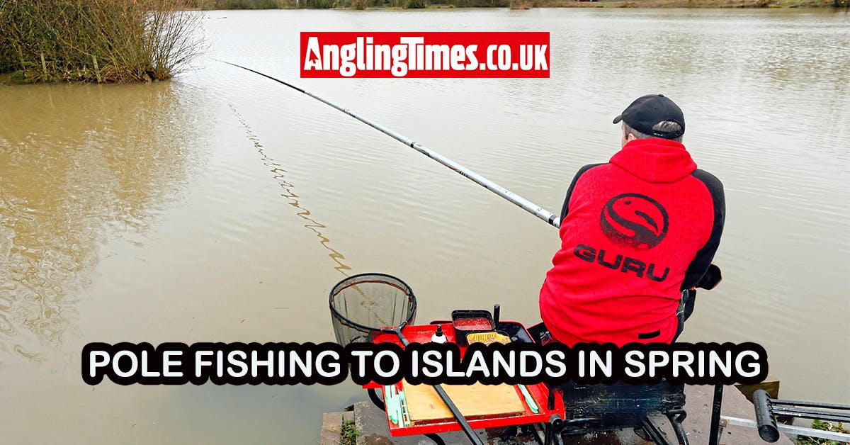 How to fish the pole to islands in spring