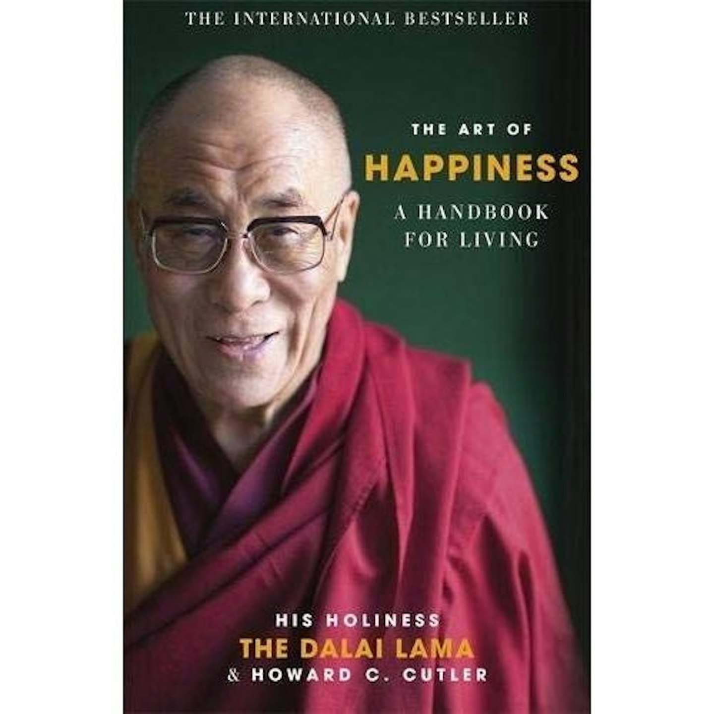 The Art of Happiness by Dalai Lama XIV and Howard C. Cutler