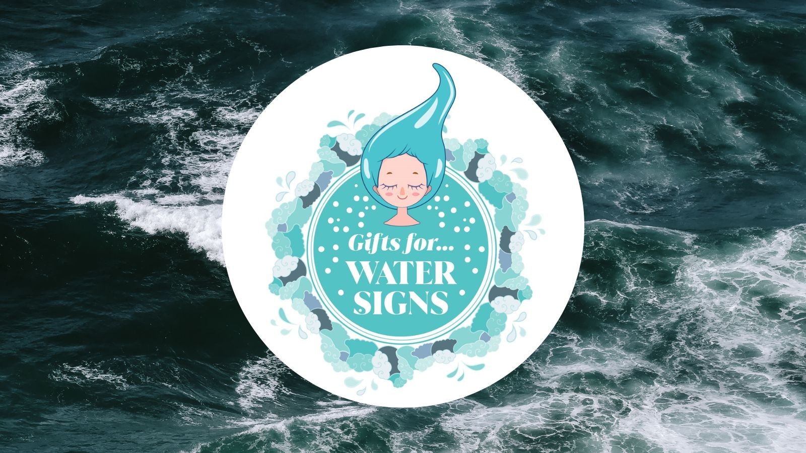 Best water sign gifts