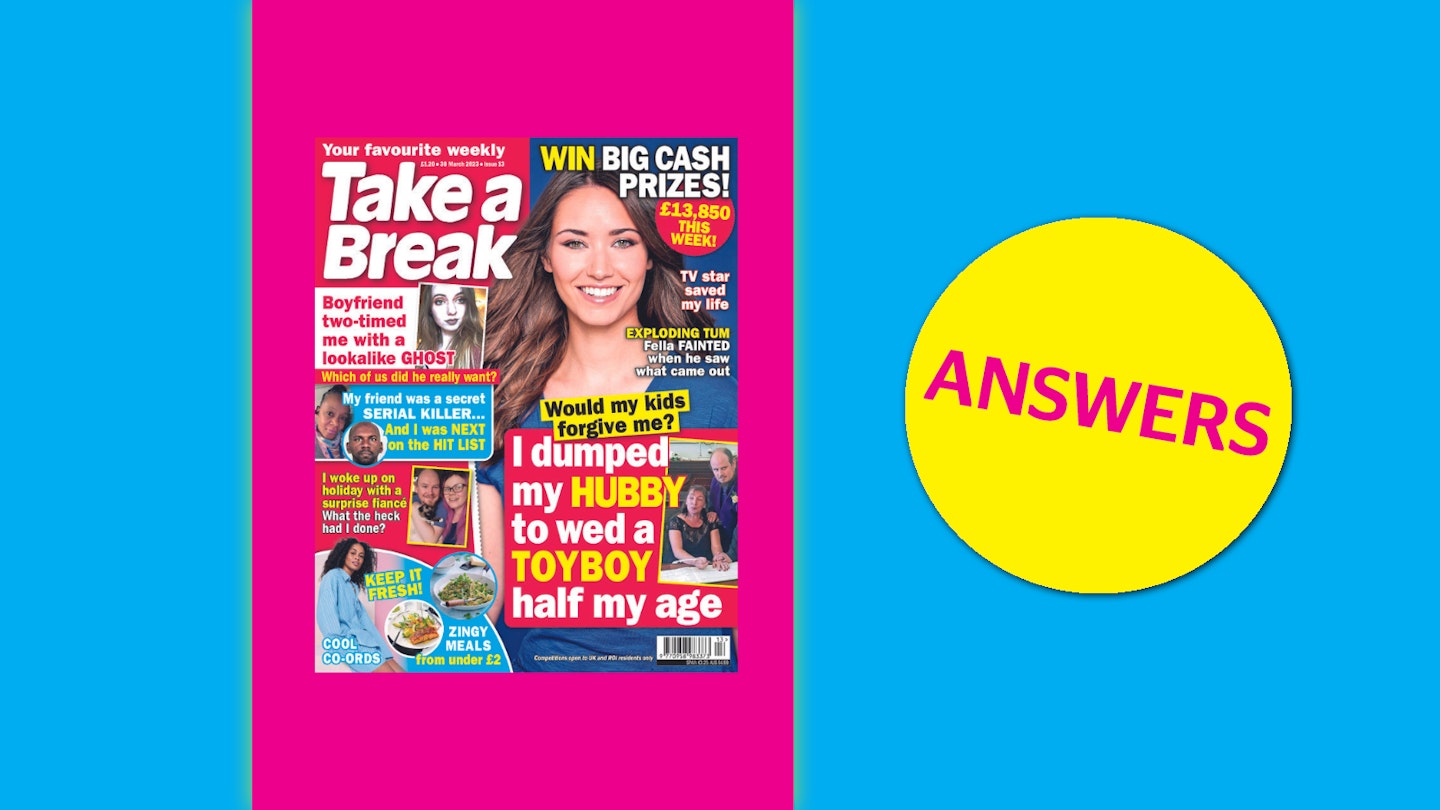 Take a Break Issue 13 Answers