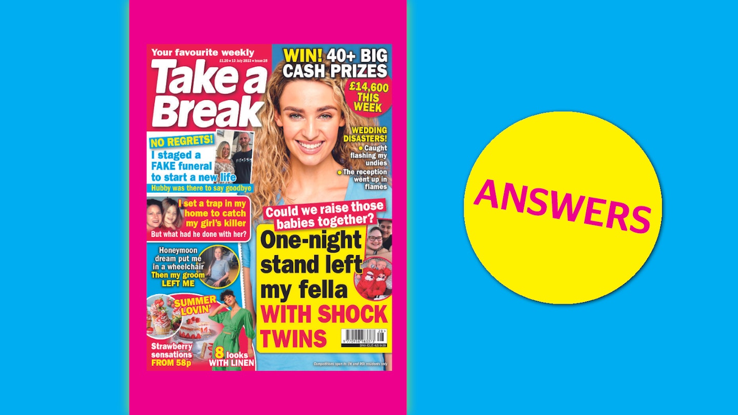 Take a Break Issue 28 Answers