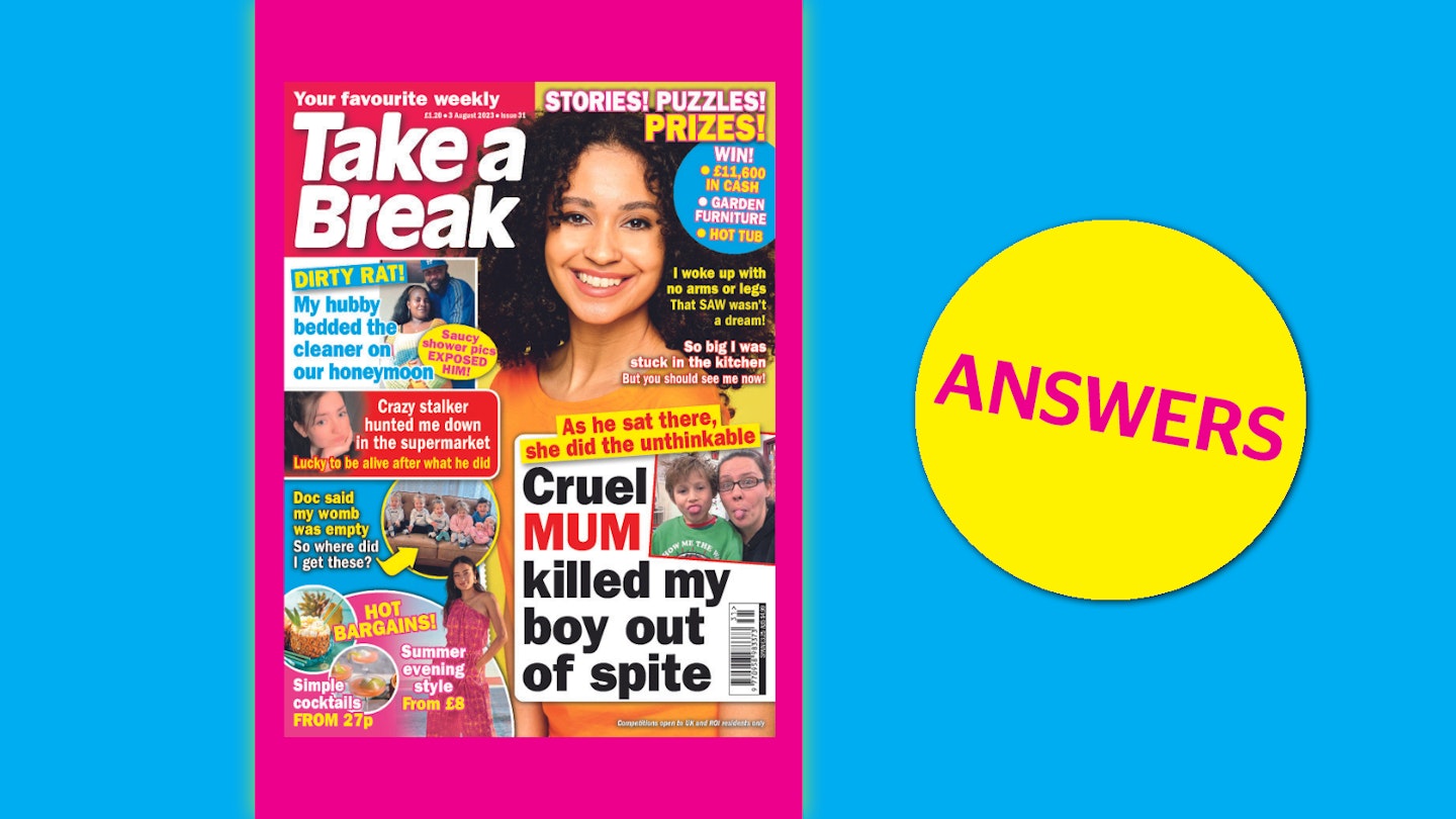 Take a Break Issue 31 Answers