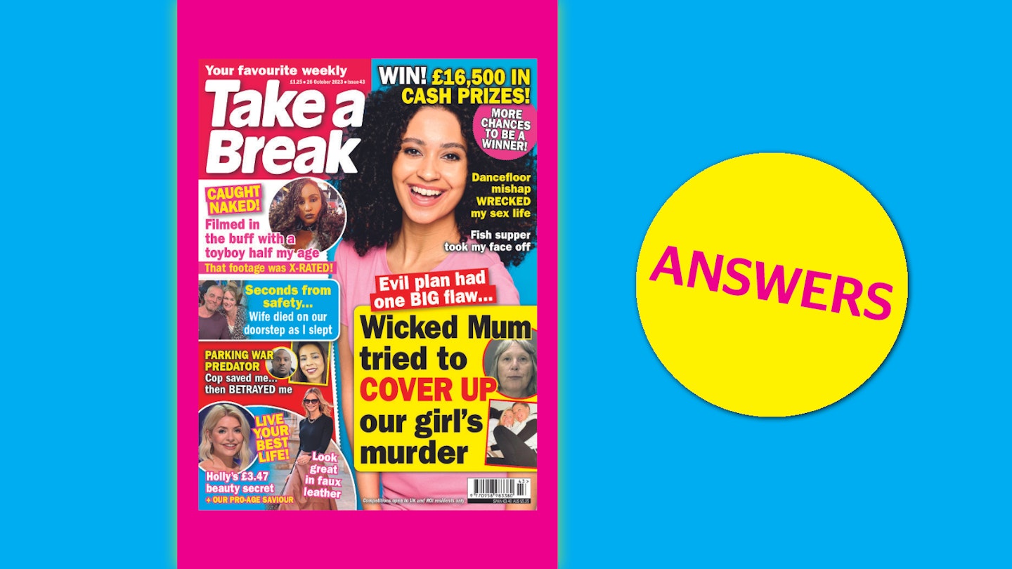 Take a Break Issue 43 Answers
