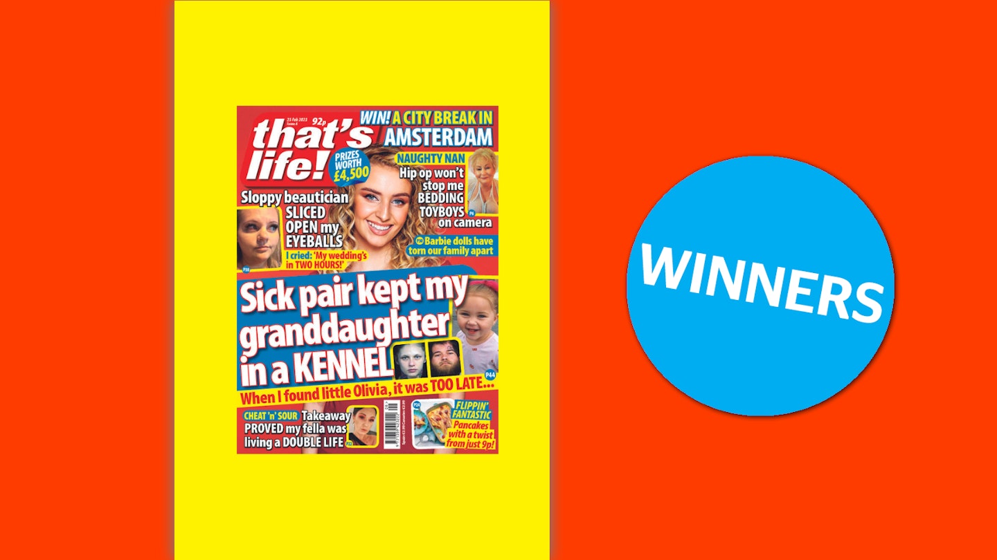 that's life! Issue 8 Winners