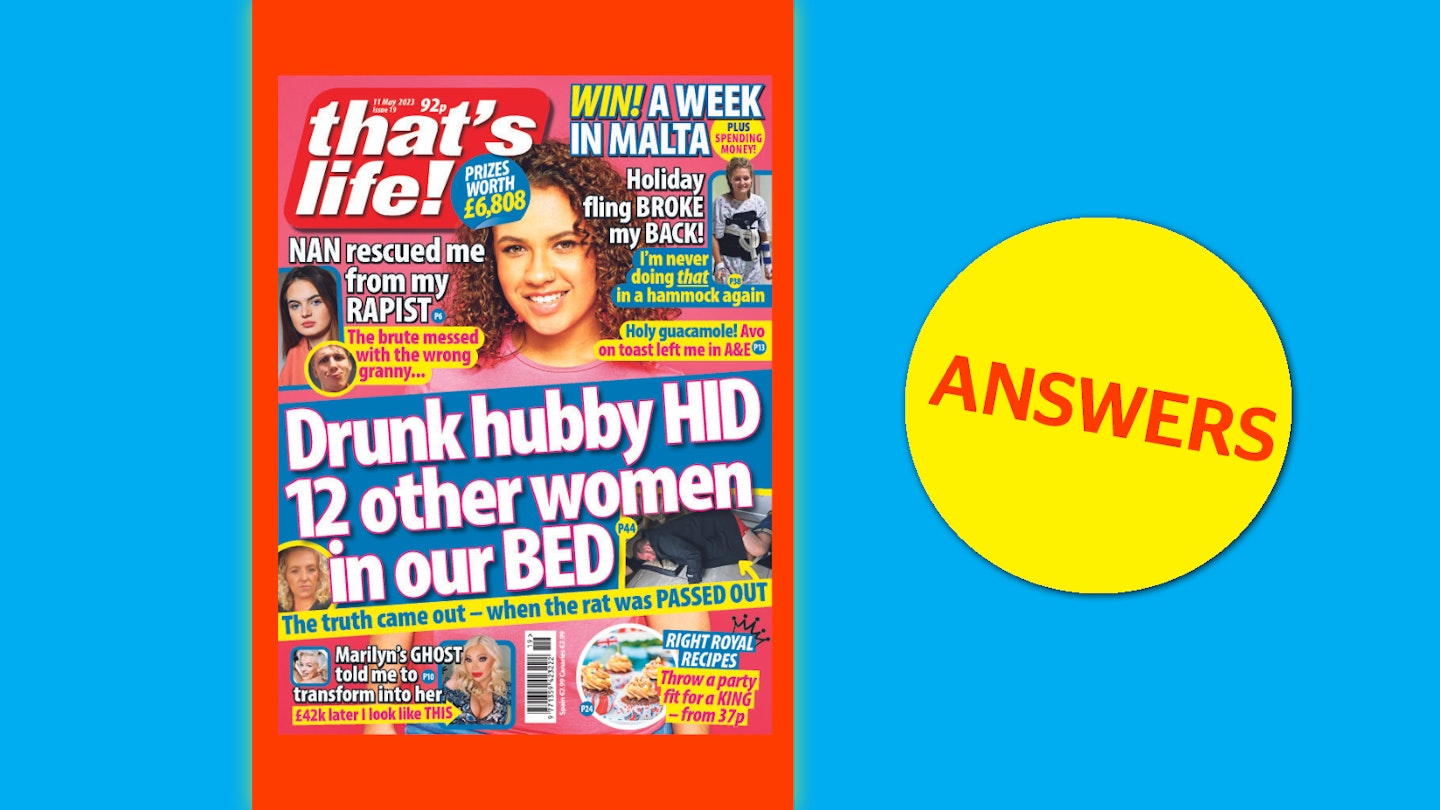 that’s life! Issue 19 Answers