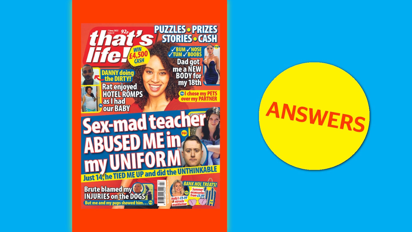 that's life! Issue 22 Answers
