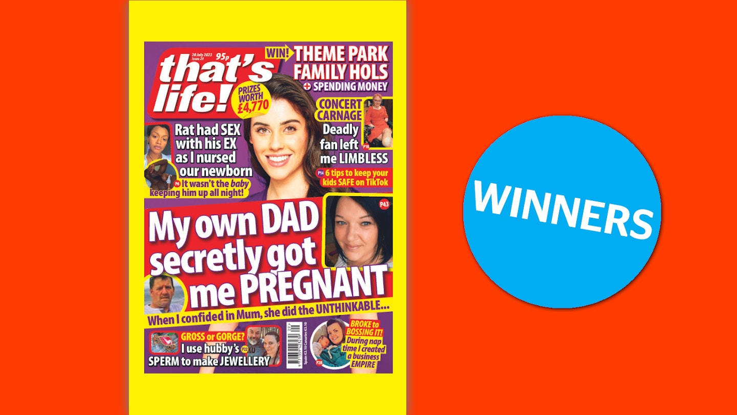 that's life! Issue 29 Winners