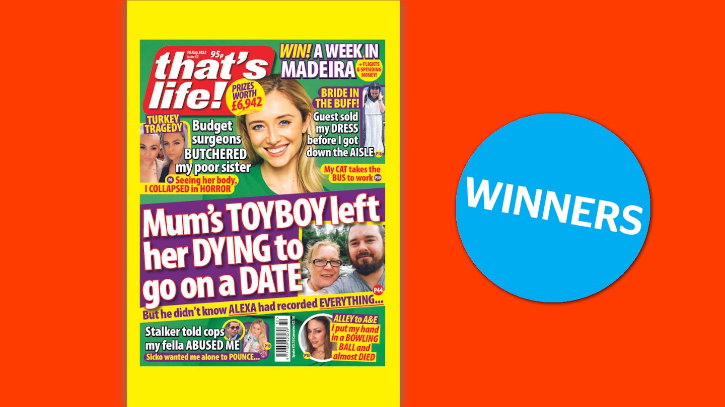 that's life! Issue 32 Winners