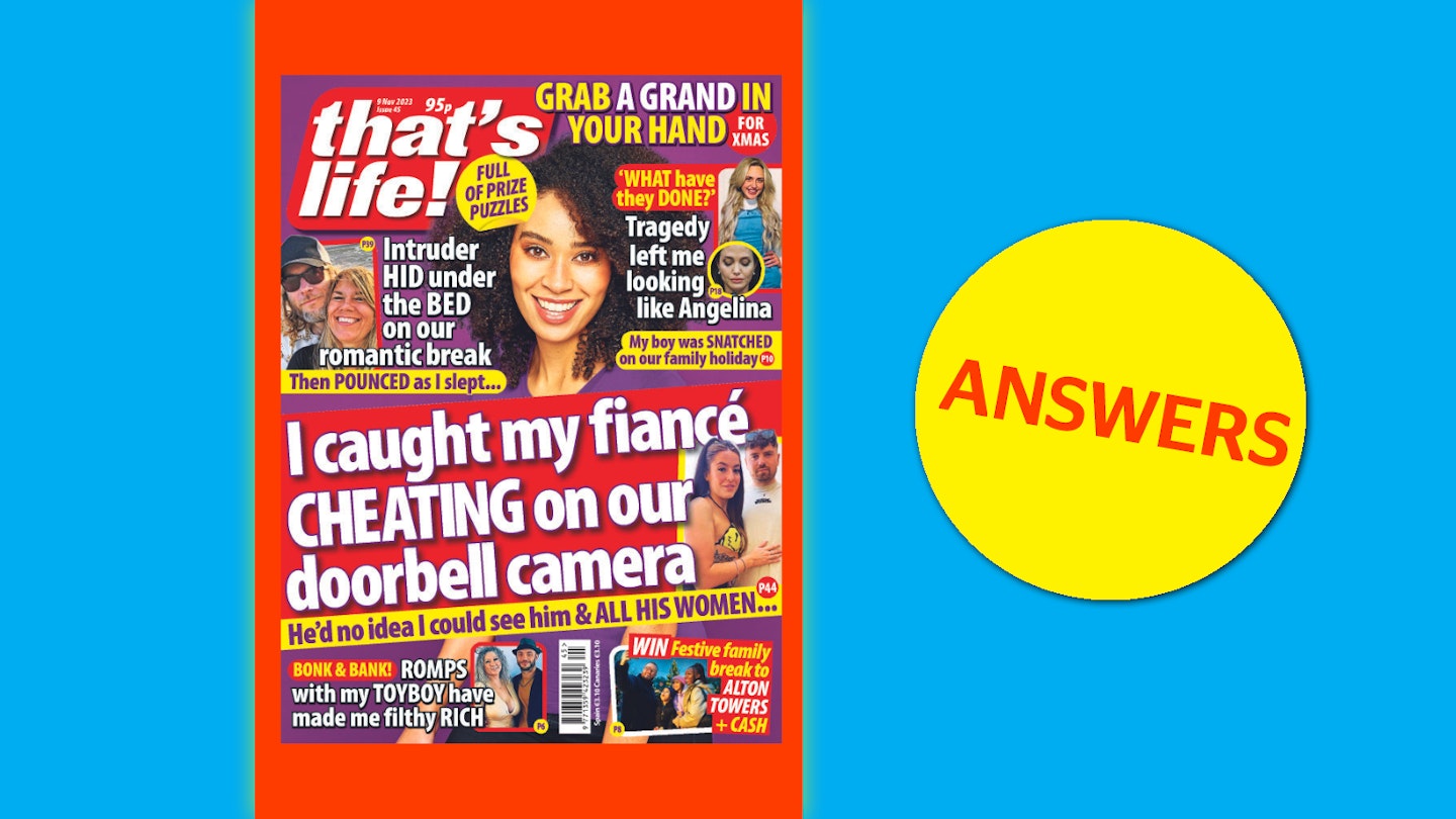 that's life! Issue 45 Answers