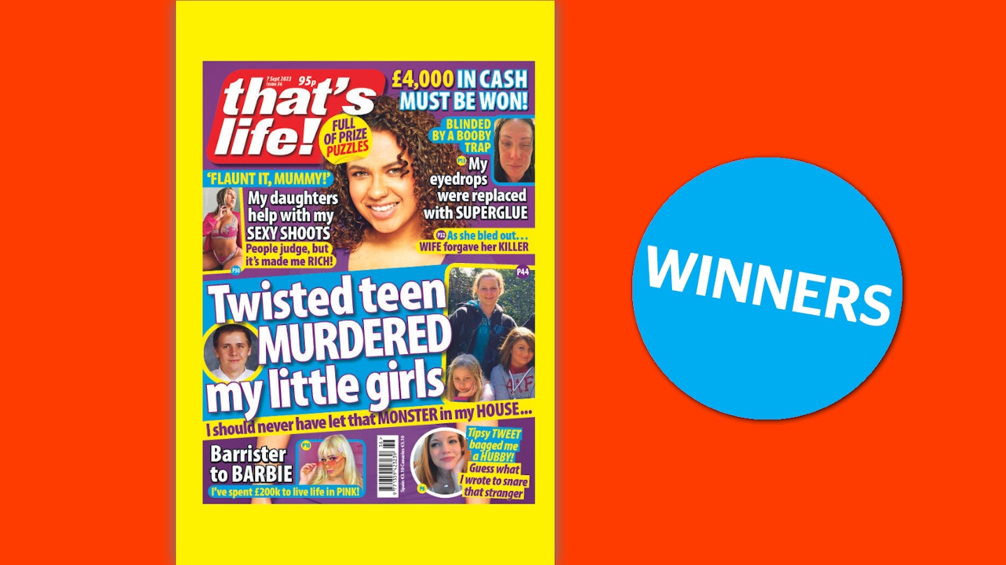 that's life! Issue 36 Winners
