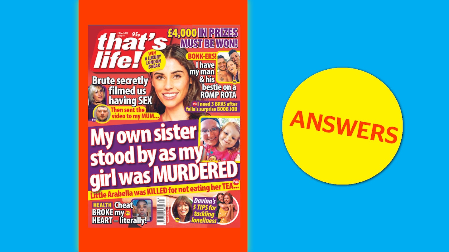 that's life! Issue 44 Answers