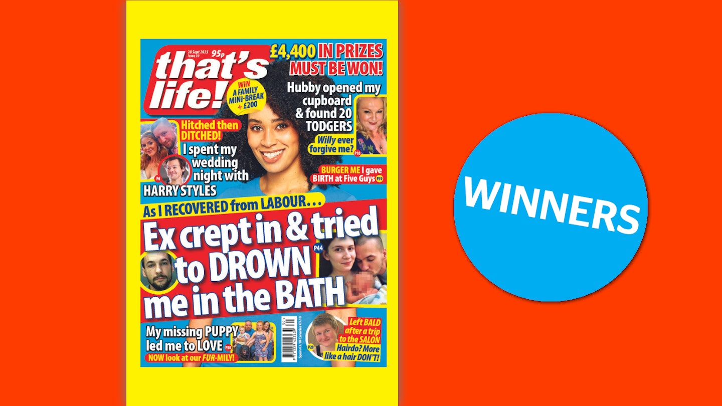 that's life! Issue 39 Winners