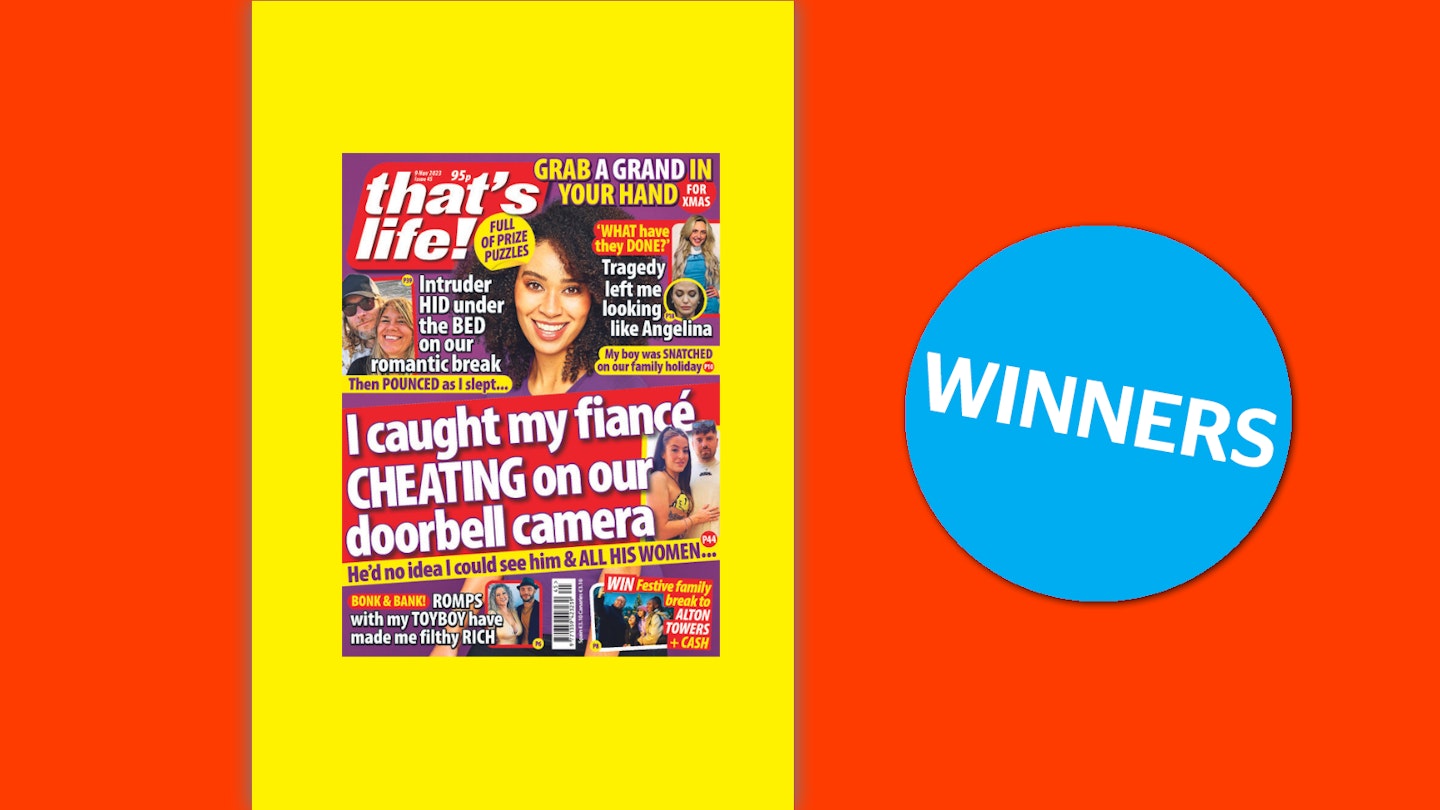 that's life! Issue 45 Winners