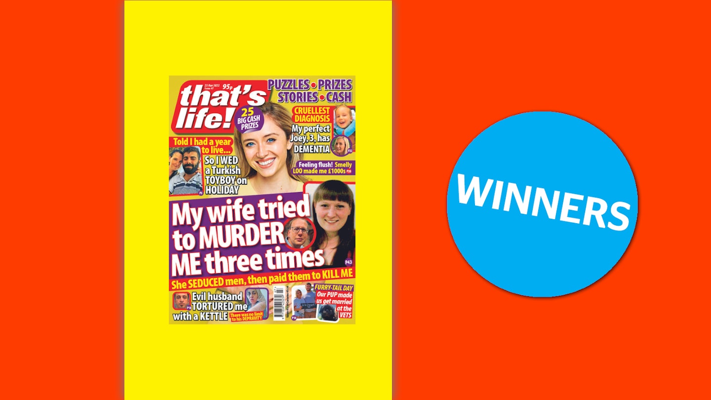 that's life! Issue 47 Winners