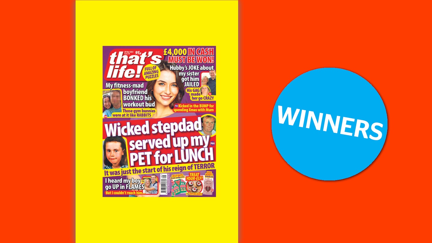 that's life! Issue 48 Winners