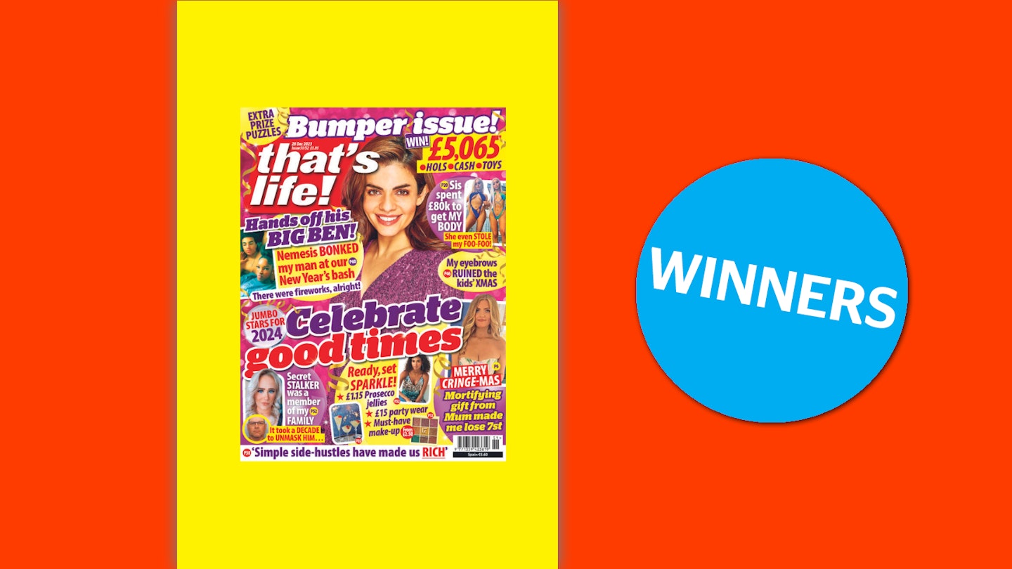 that's life! Issue 51 Winners