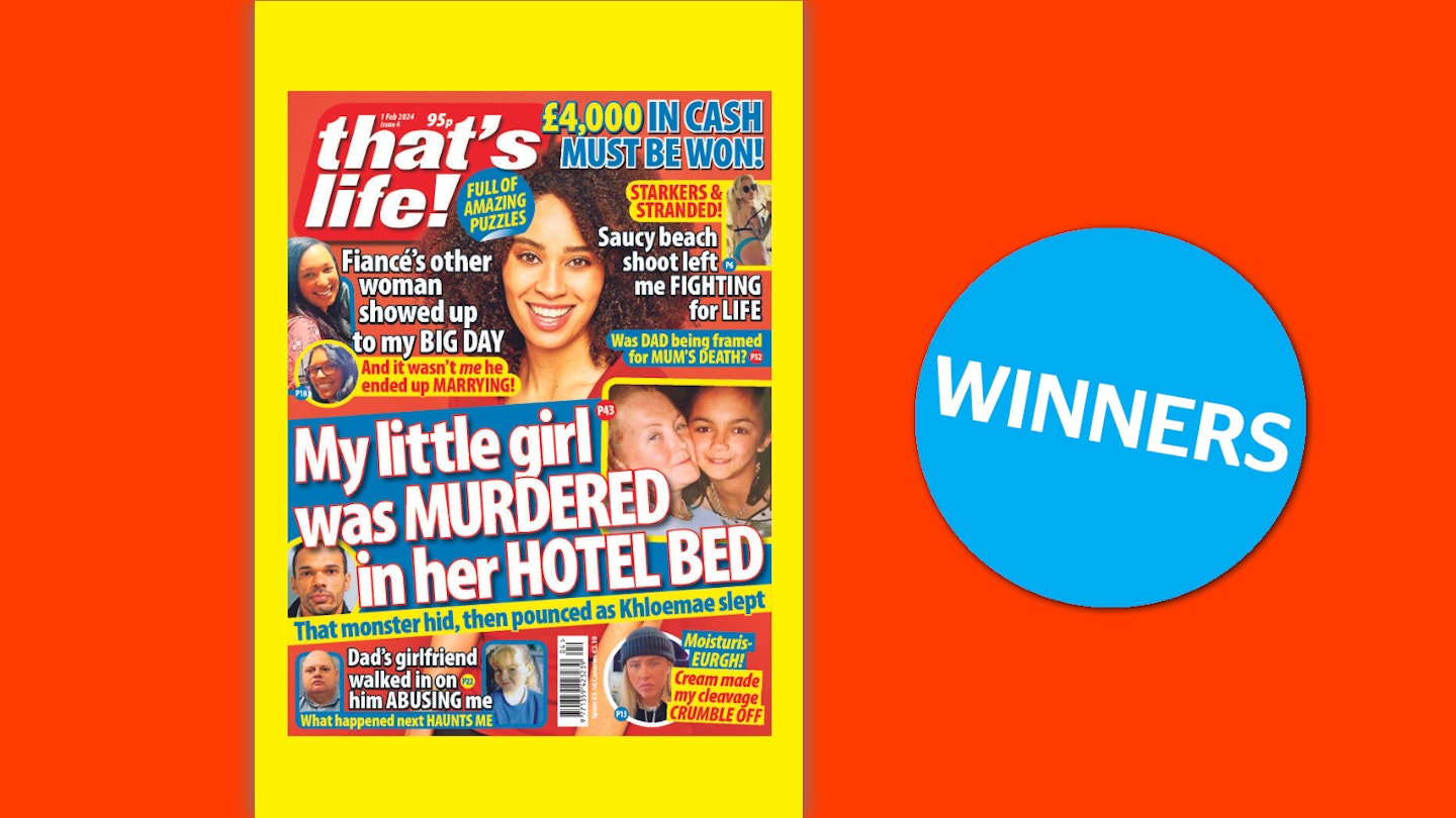 that's life! Issue 4 Winners