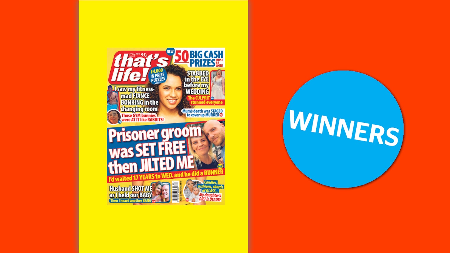 that’s life! Issue 25 Winners | %%channel_name%%