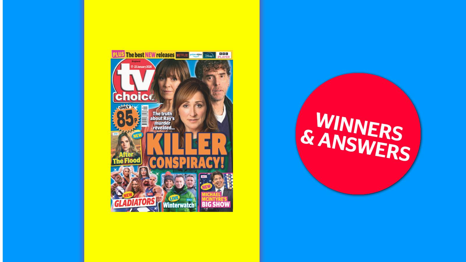 Issue 04 Answers and Winners | Competitions | TV Choice Magazine