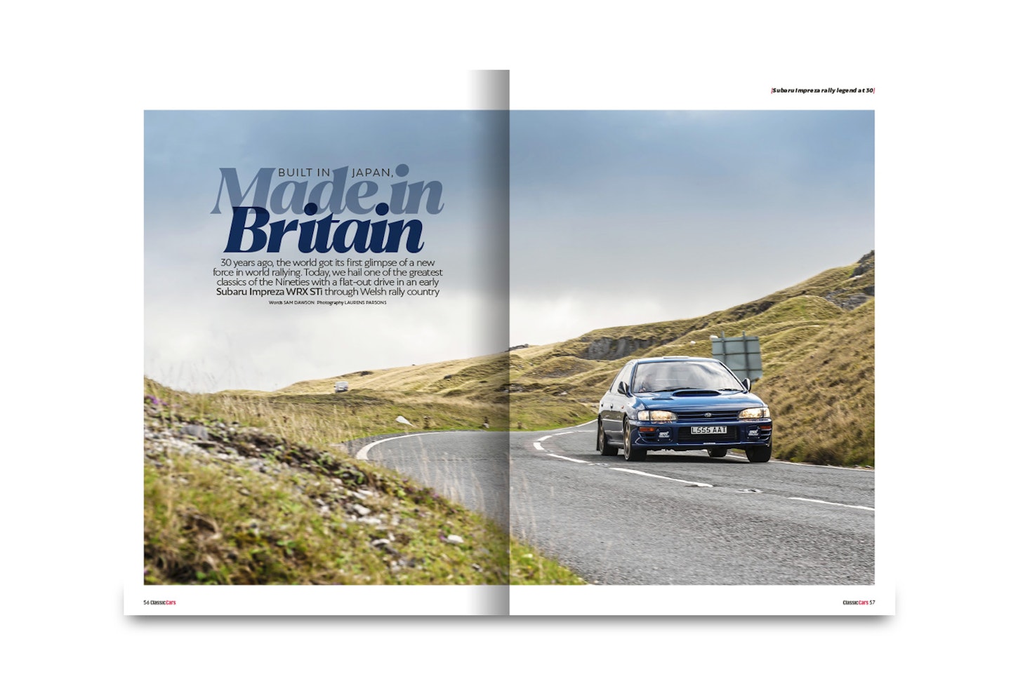 p56 Built in Japan, Made in Britain We take an exhilarating drive in Wales to mark 30 years of rallying Subaru Imprezas
