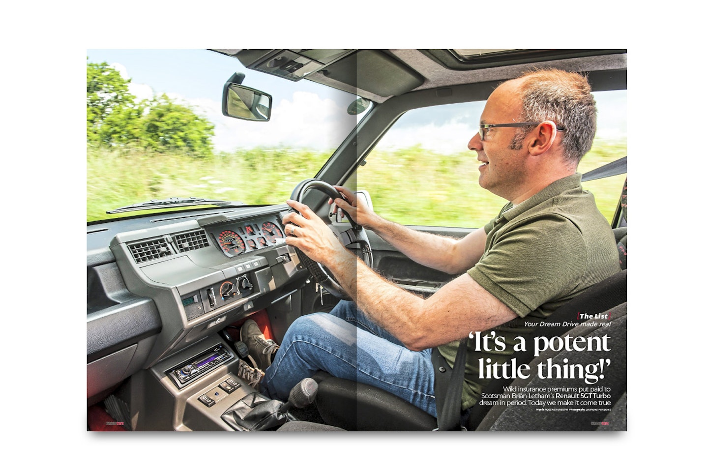 p6 The List A reader enjoys the Renault 5 GT Turbo he couldn’t insure in the Eighties