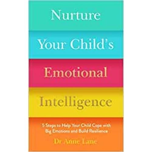 Nurture Your Child's Emotional Intelligence